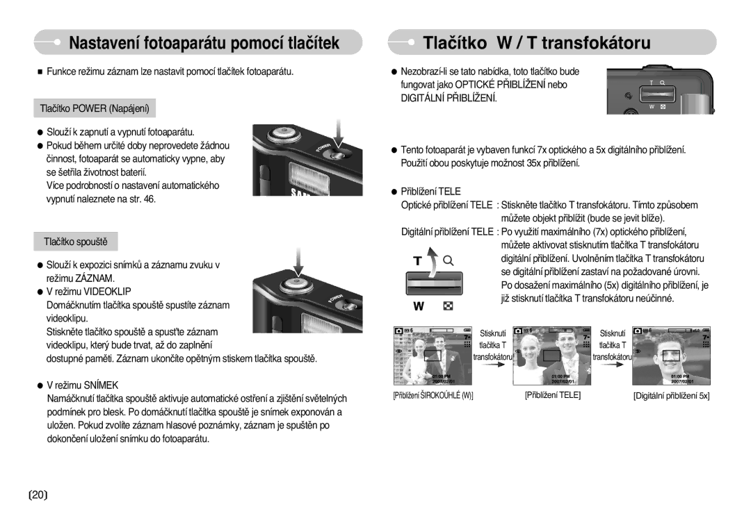 Samsung EC-L77ZZBBA/DE manual Tlaãítko W / T transfokátoru, Digitální P¤IBLÍÎENÍ 