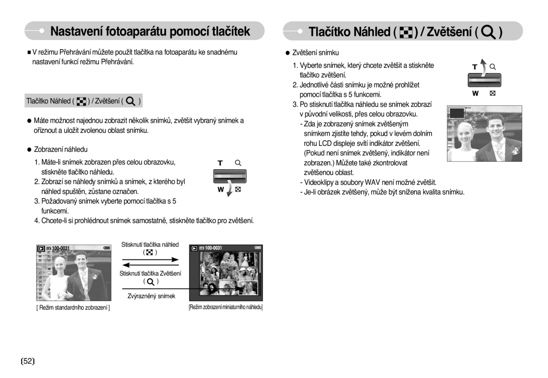 Samsung EC-L77ZZBBA/DE manual Nastavení fotoaparátu pomocí tlaãítek, Tlaãítko Náhled / Zvût‰ení 