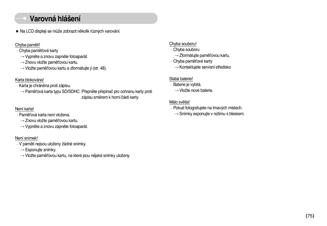 Samsung EC-L77ZZBBA/DE manual Varovná hlá‰ení, Není karta 