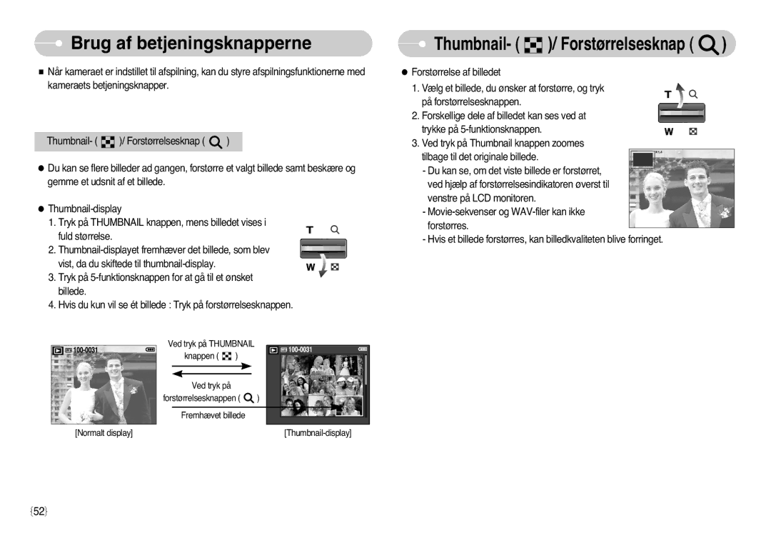 Samsung EC-L77ZZBBA/DE, EC-L77ZZBBA/E1 manual Brug af betjeningsknapperne, Thumbnail- / Forstørrelsesknap 