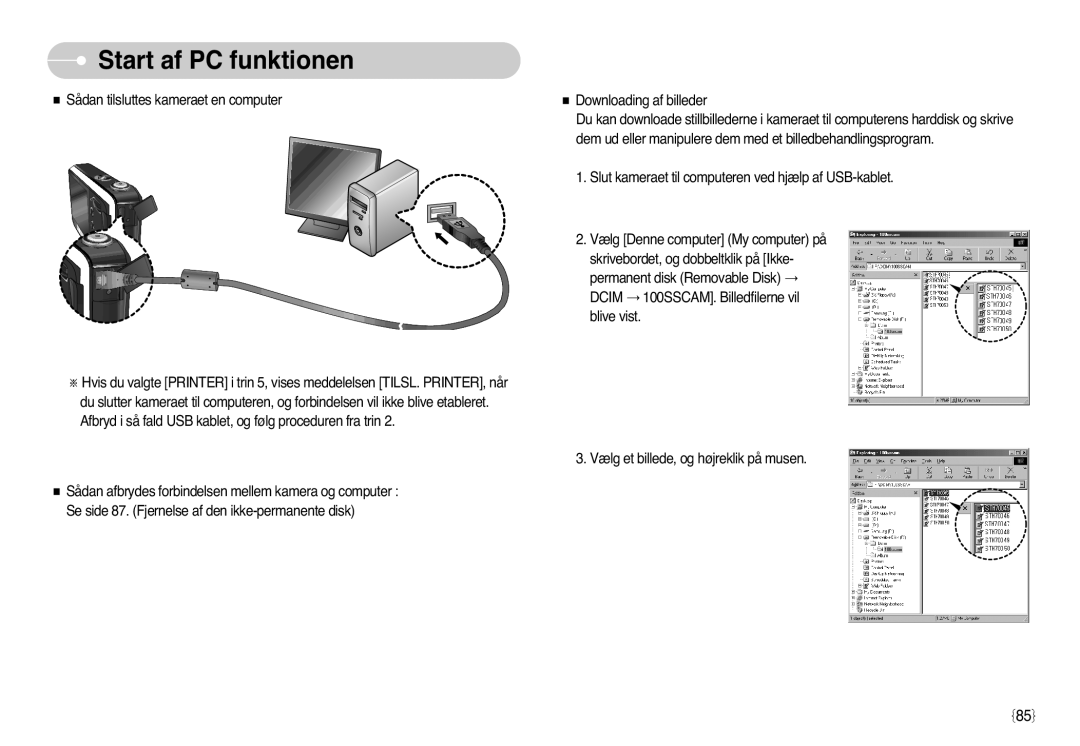 Samsung EC-L77ZZBBA/E1, EC-L77ZZBBA/DE manual Start af PC funktionen 