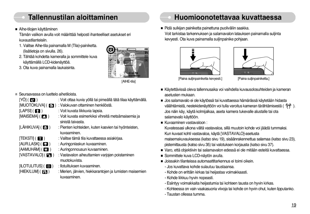 Samsung EC-L77ZZBBA/E1, EC-L77ZZBBA/DE manual Huomioonotettavaa kuvattaessa 