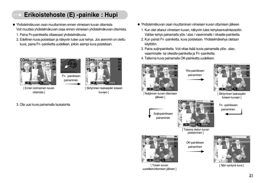 Samsung EC-L77ZZBBA/E1, EC-L77ZZBBA/DE manual Ota uusi kuva painamalla laukaisinta 