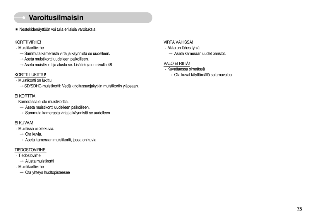 Samsung EC-L77ZZBBA/E1, EC-L77ZZBBA/DE manual Varoitusilmaisin 