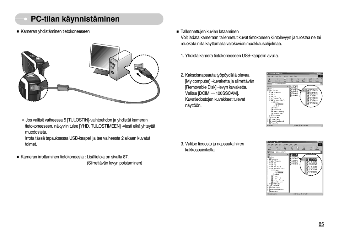 Samsung EC-L77ZZBBA/E1, EC-L77ZZBBA/DE manual PC-tilan käynnistäminen 