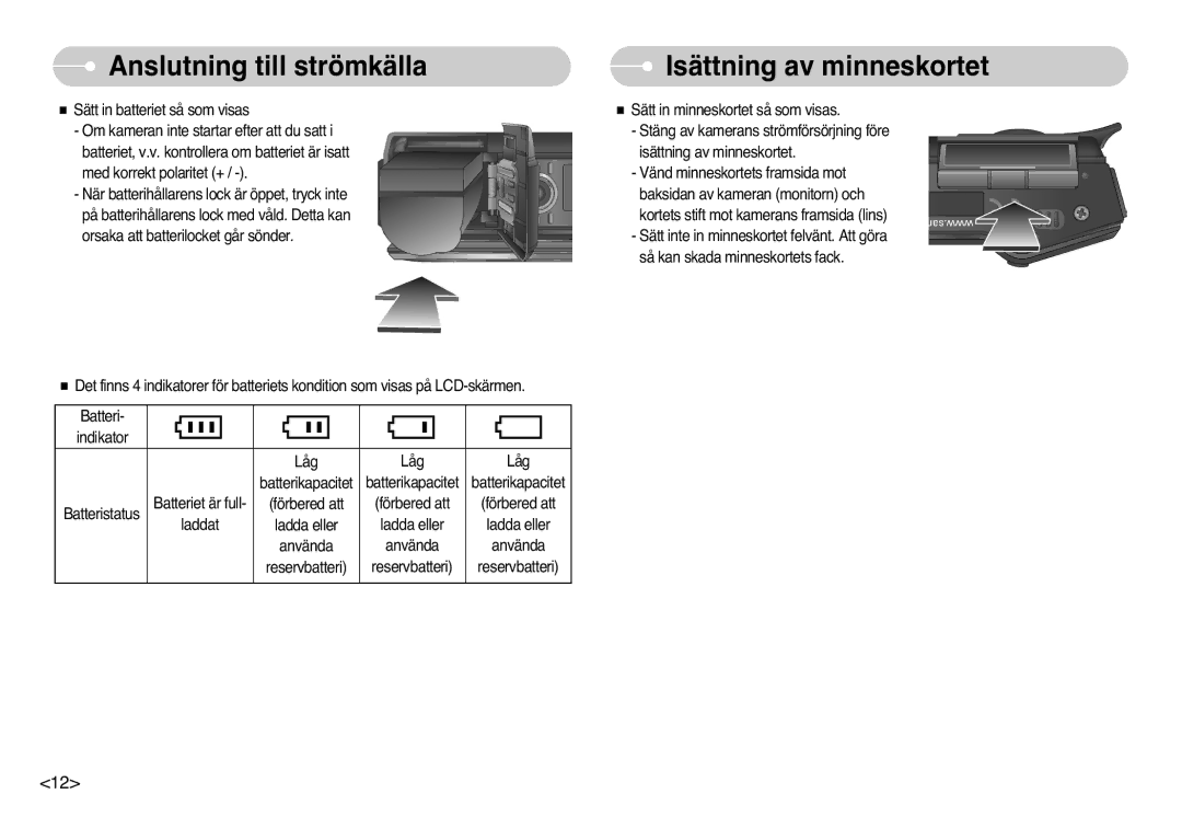 Samsung EC-L77ZZBBA/DE, EC-L77ZZBBA/E1 manual Anslutning till strömkälla Isättning av minneskortet 