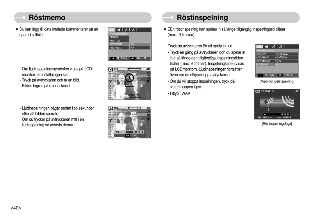 Samsung EC-L77ZZBBA/DE, EC-L77ZZBBA/E1 manual Röstmemo, Röstinspelning 