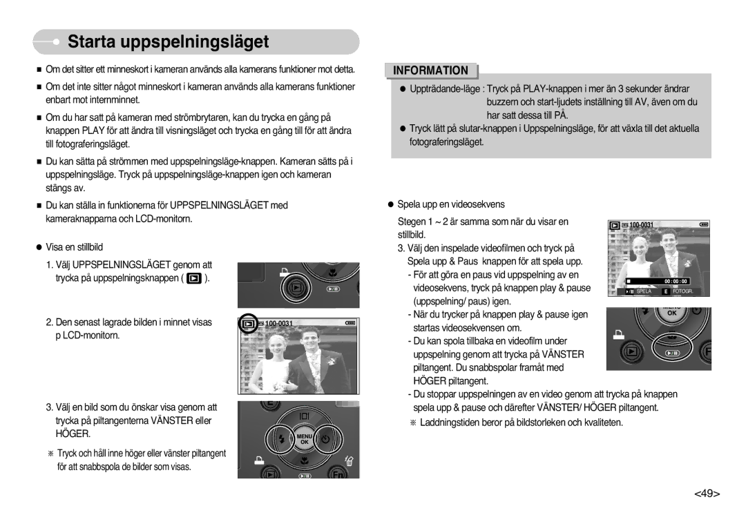 Samsung EC-L77ZZBBA/E1, EC-L77ZZBBA/DE manual Starta uppspelningsläget, Höger 