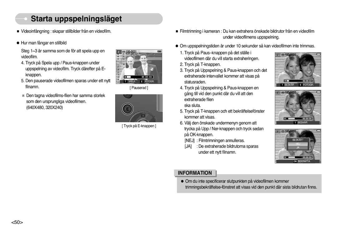 Samsung EC-L77ZZBBA/DE, EC-L77ZZBBA/E1 manual Tryck på Paus-knappen på det ställe 