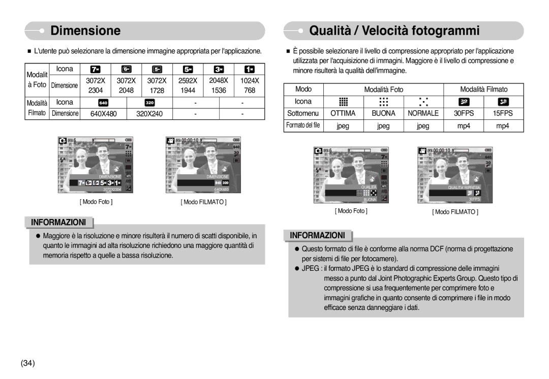 Samsung STC-L77B, EC-L77ZZBBE/E1, EC-L77ZZBBA/DE manual Dimensione, Qualità / Velocità fotogrammi, Ottima Buona, 30FPS 15FPS 