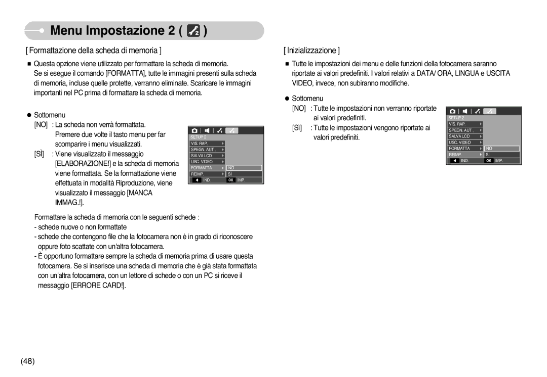 Samsung EC-L77ZZBBA/DE, EC-L77ZZBBE/E1, STC-L77B manual Formattazione della scheda di memoria 