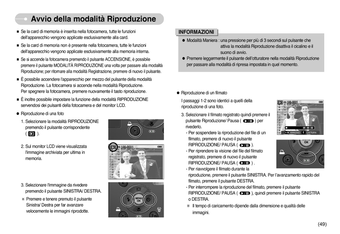 Samsung STC-L77B, EC-L77ZZBBE/E1, EC-L77ZZBBA/DE manual Avvio della modalità Riproduzione, RIPRODUZIONE/ Pausa 