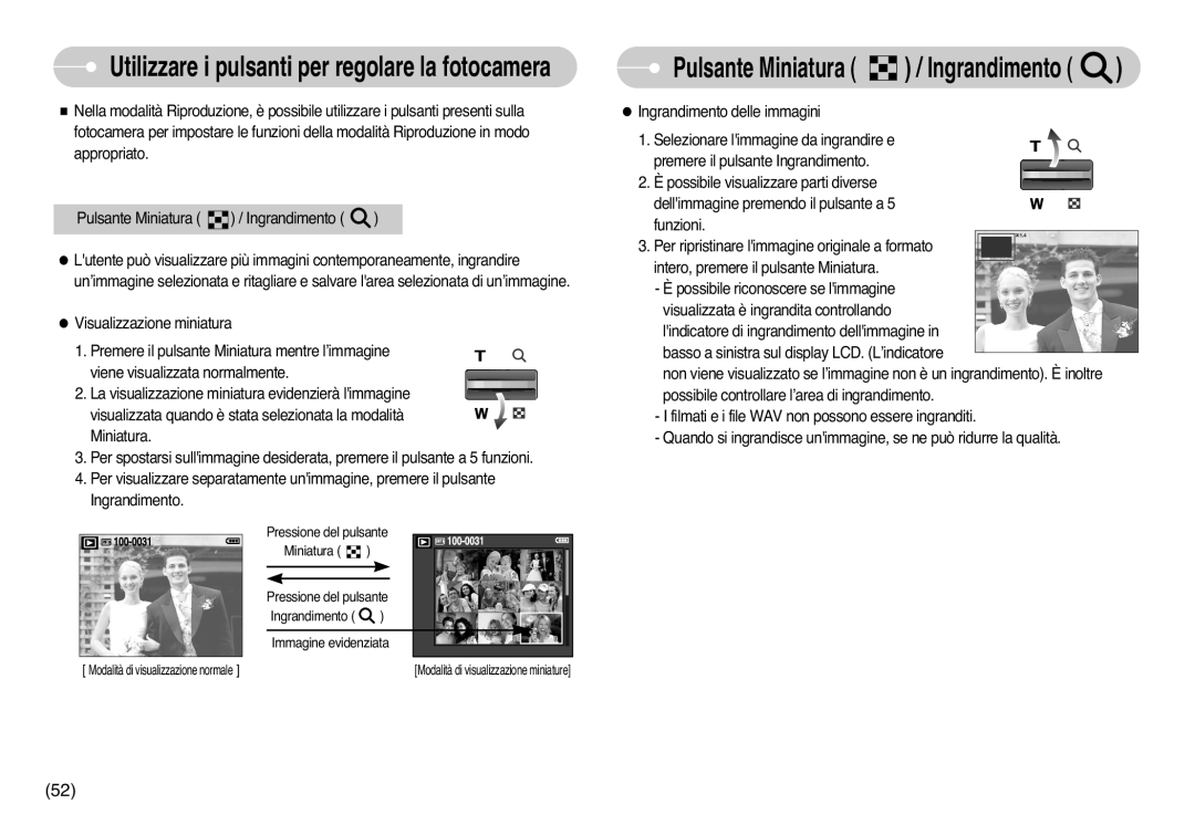 Samsung STC-L77B, EC-L77ZZBBE/E1, EC-L77ZZBBA/DE manual Utilizzare i pulsanti per regolare la fotocamera 