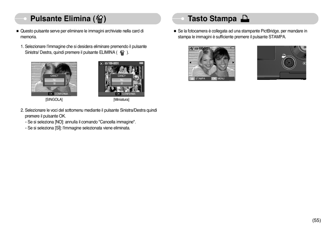 Samsung STC-L77B, EC-L77ZZBBE/E1, EC-L77ZZBBA/DE manual Pulsante Elimina, Tasto Stampa 