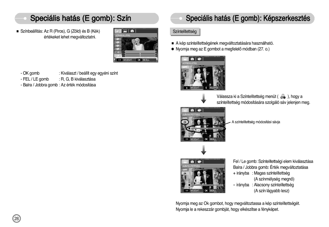 Samsung EC-L77ZZBBA/DE, EC-L77ZZBBE/E1, EC-L77ZZBBA/E1 manual Speciális hatás E gomb Képszerkesztés 