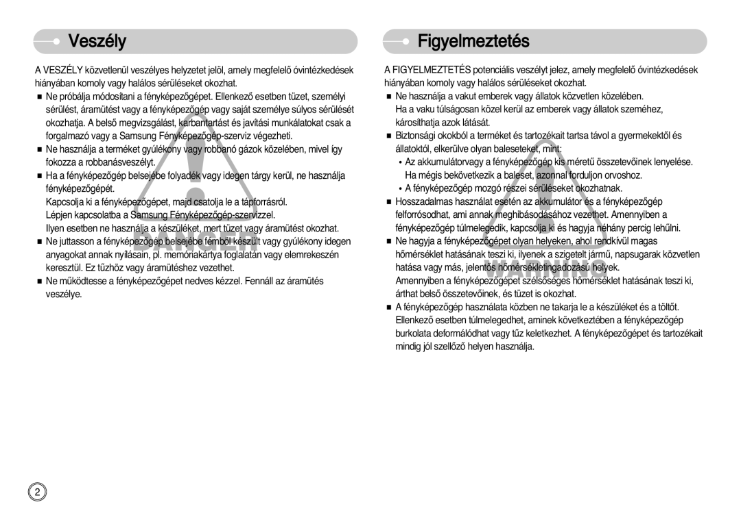 Samsung EC-L77ZZBBE/E1, EC-L77ZZBBA/E1, EC-L77ZZBBA/DE manual Veszély, Figyelmeztetés 