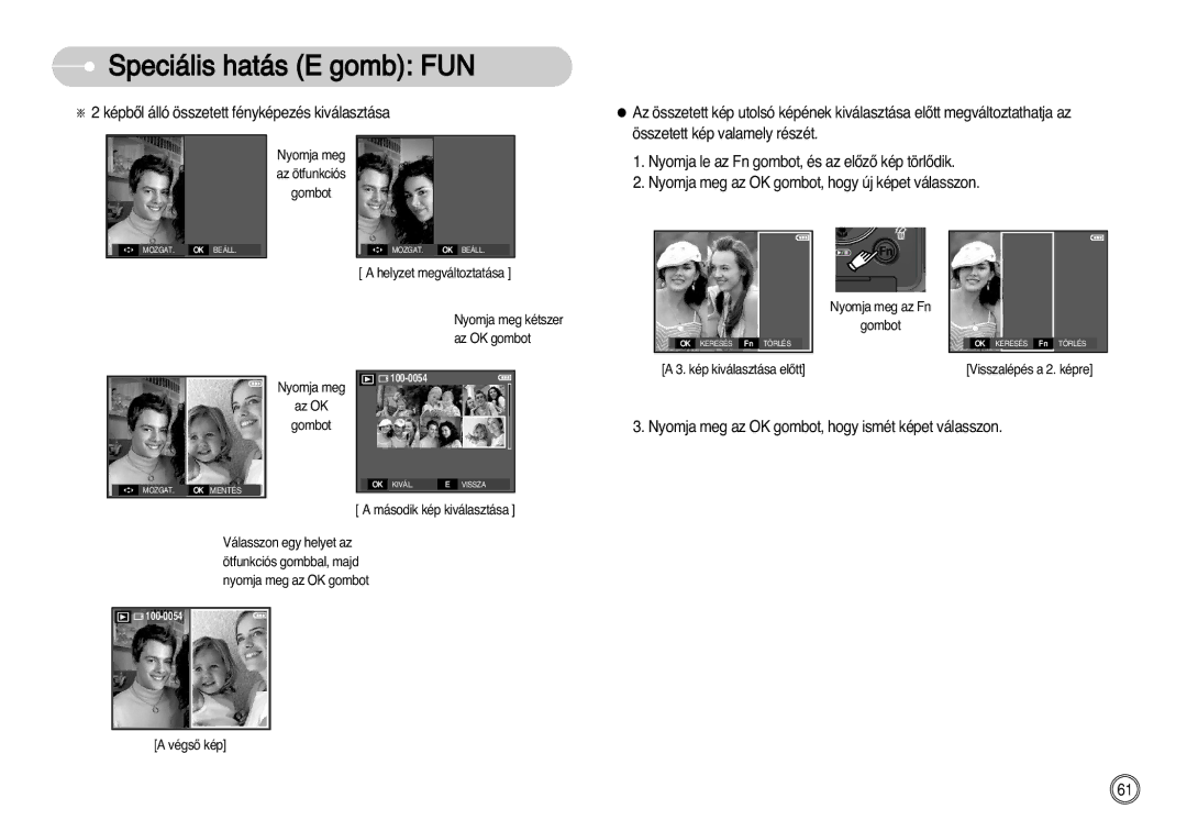 Samsung EC-L77ZZBBA/DE, EC-L77ZZBBE/E1, EC-L77ZZBBA/E1 manual Nyomja le az Fn gombot, és az elŒzŒ kép törlŒdik 