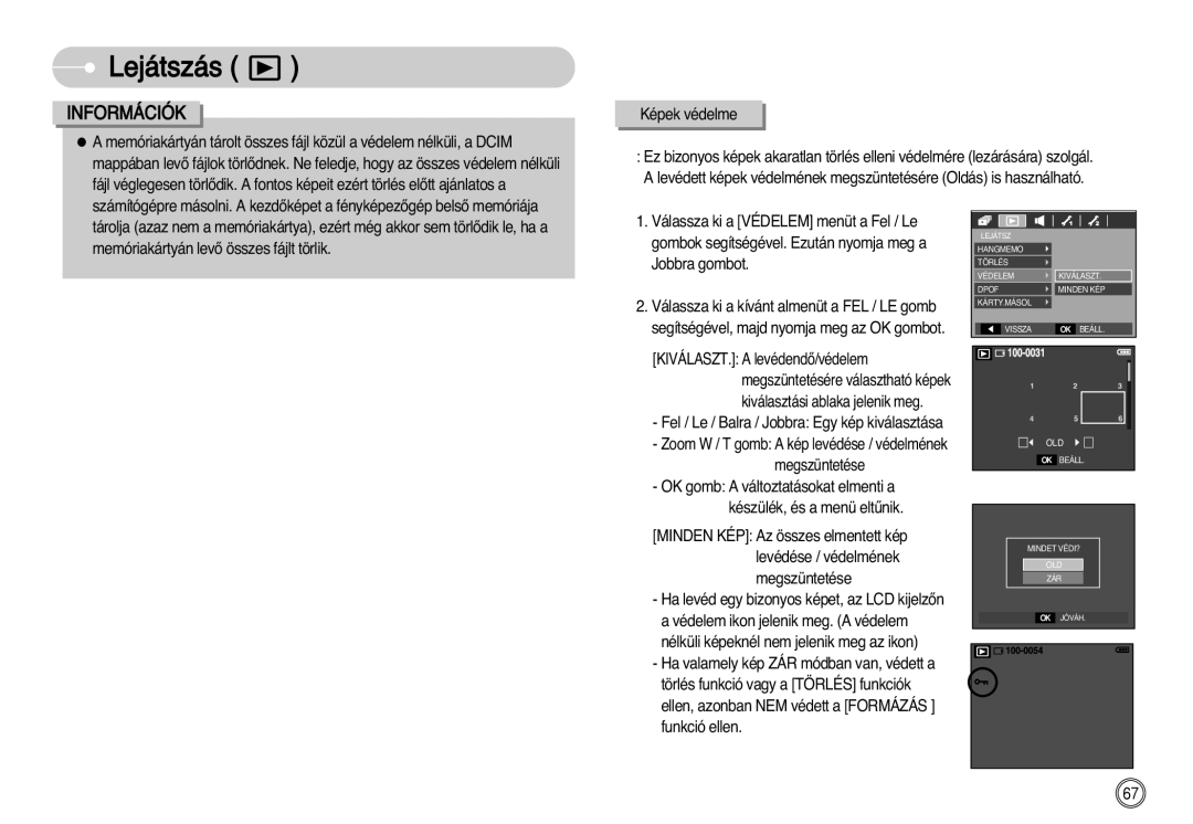 Samsung EC-L77ZZBBA/DE, EC-L77ZZBBE/E1, EC-L77ZZBBA/E1 manual Zoom W / T gomb a kép levédése / védelmének 