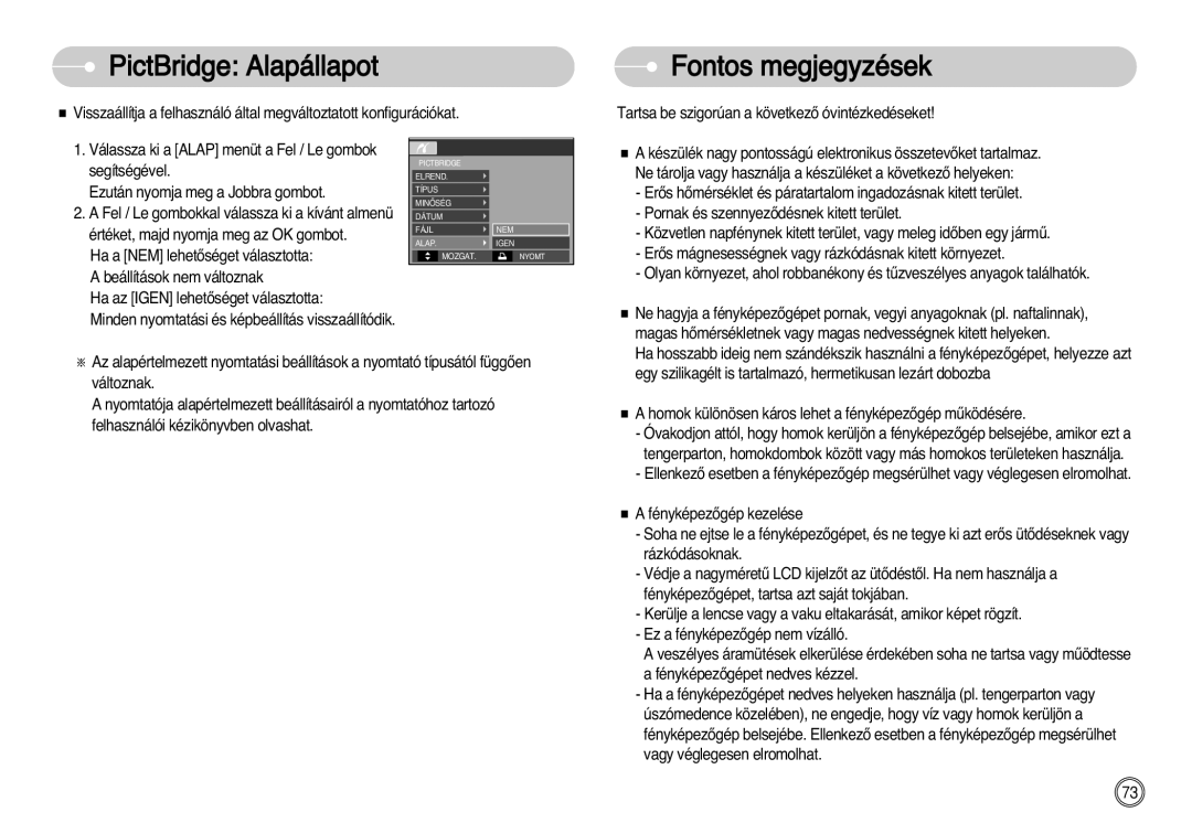 Samsung EC-L77ZZBBA/DE, EC-L77ZZBBE/E1, EC-L77ZZBBA/E1 manual PictBridge Alapállapot, Fontos megjegyzések 