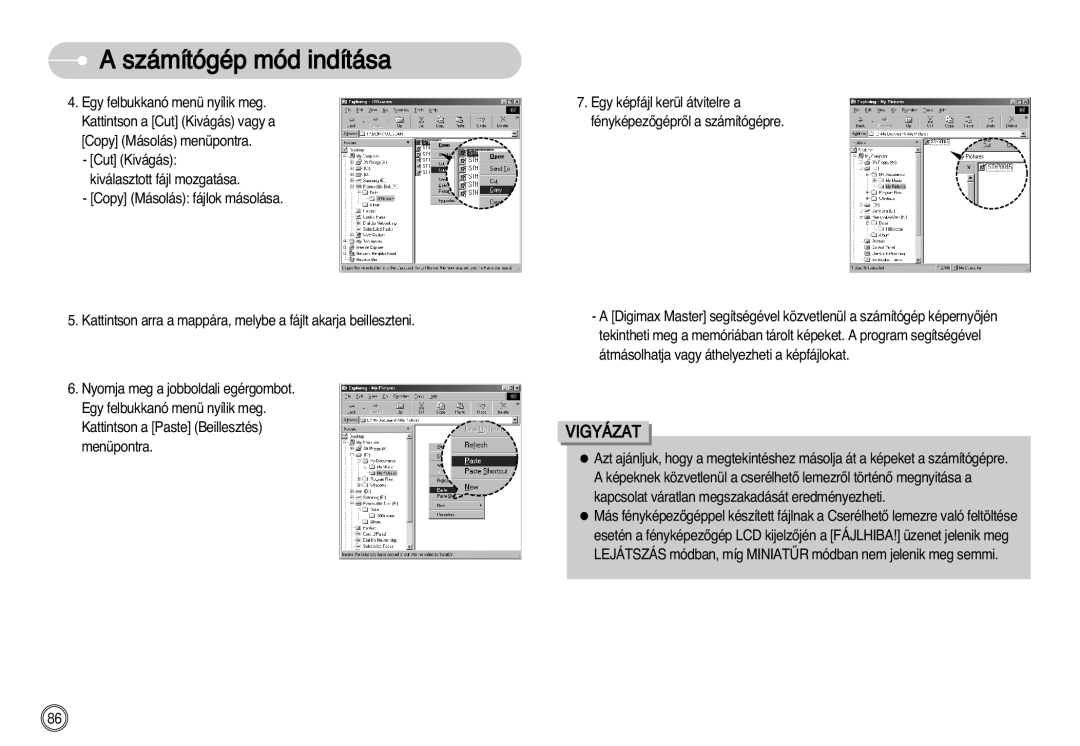 Samsung EC-L77ZZBBE/E1, EC-L77ZZBBA/E1, EC-L77ZZBBA/DE manual Vigyázat 