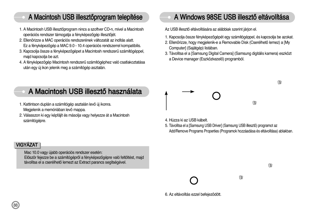 Samsung EC-L77ZZBBA/DE, EC-L77ZZBBE/E1 manual Macintosh USB illesztŒ használata, Macintosh USB illesztŒprogram telepítése 