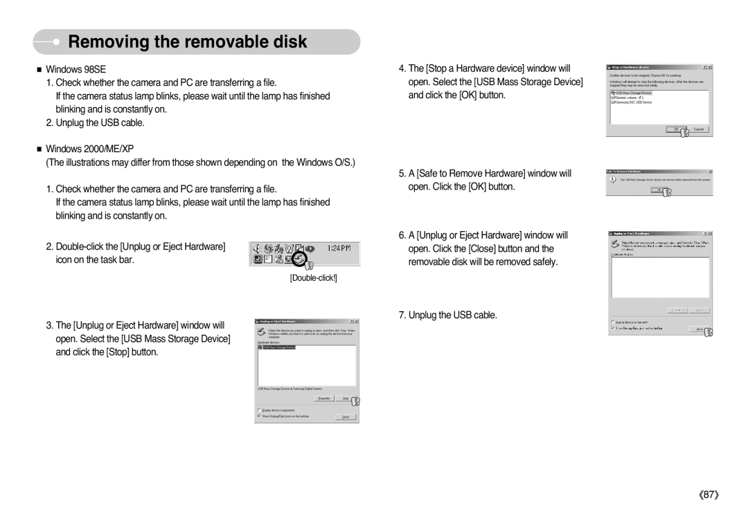 Samsung STC-L77B, EC-L77ZZBBE/E1, EC-L77ZZBBA/FR, EC-L77ZZBBA/E1, EC-L77ZZBBA/DE, EC-L77ZZBBA/RU Removing the removable disk 