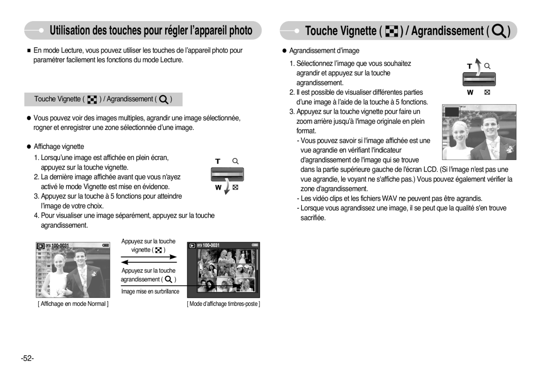 Samsung EC-L77ZZBBA/FR, EC-L77ZZBBE/E1, EC-L77ZZBBA/E1, EC-L77ZZBBA/DE manual Touche Vignette / Agrandissement 