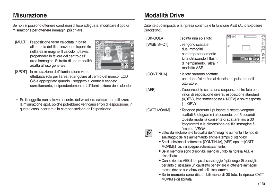 Samsung EC-L830ZSBA/IT, EC-L830ZBBA/E1, EC-L830ZRBA/E1, EC-L730ZSDA/E3, EC-L830ZBDA/E3 manual Misurazione, Modalità Drive 