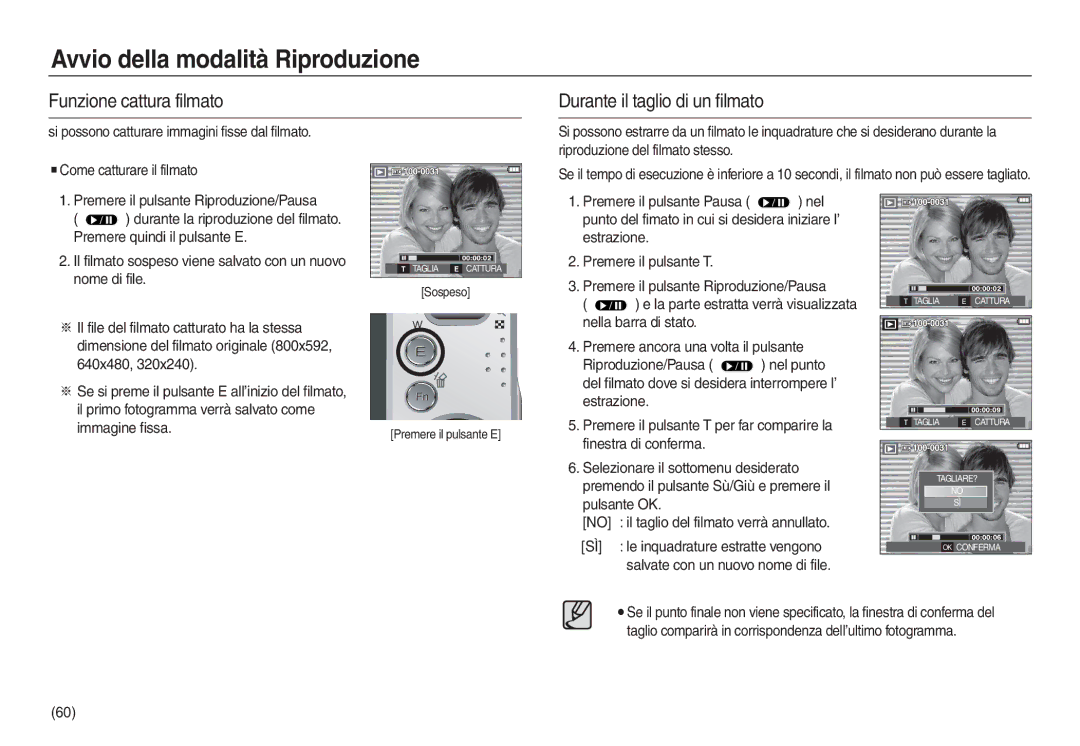 Samsung EC-L830ZRBA/IT Funzione cattura filmato Durante il taglio di un filmato, Premere il pulsante Pausa Nel, Estrazione 