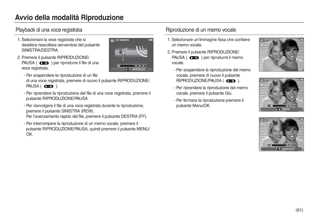 Samsung EC-L730ZRBA/IT, EC-L830ZBBA/E1 manual Sinistra/Destra, Per fermare la riproduzione premere il pulsante Menu/OK 