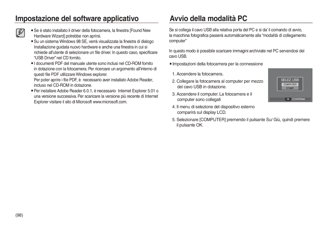 Samsung EC-L830ZBDA/E3, EC-L830ZBBA/E1, EC-L830ZRBA/E1, EC-L730ZSDA/E3, EC-L830ZSBA/E1, EC-L830ZSDA/E3 Avvio della modalità PC 