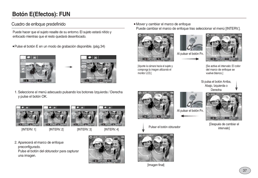 Samsung EC-L730ZRBA/E1, EC-L830ZBBA/E1 manual Botón EEfectos FUN, Cuadro de enfoque predefinido, Pulse el botón OK, Interv 