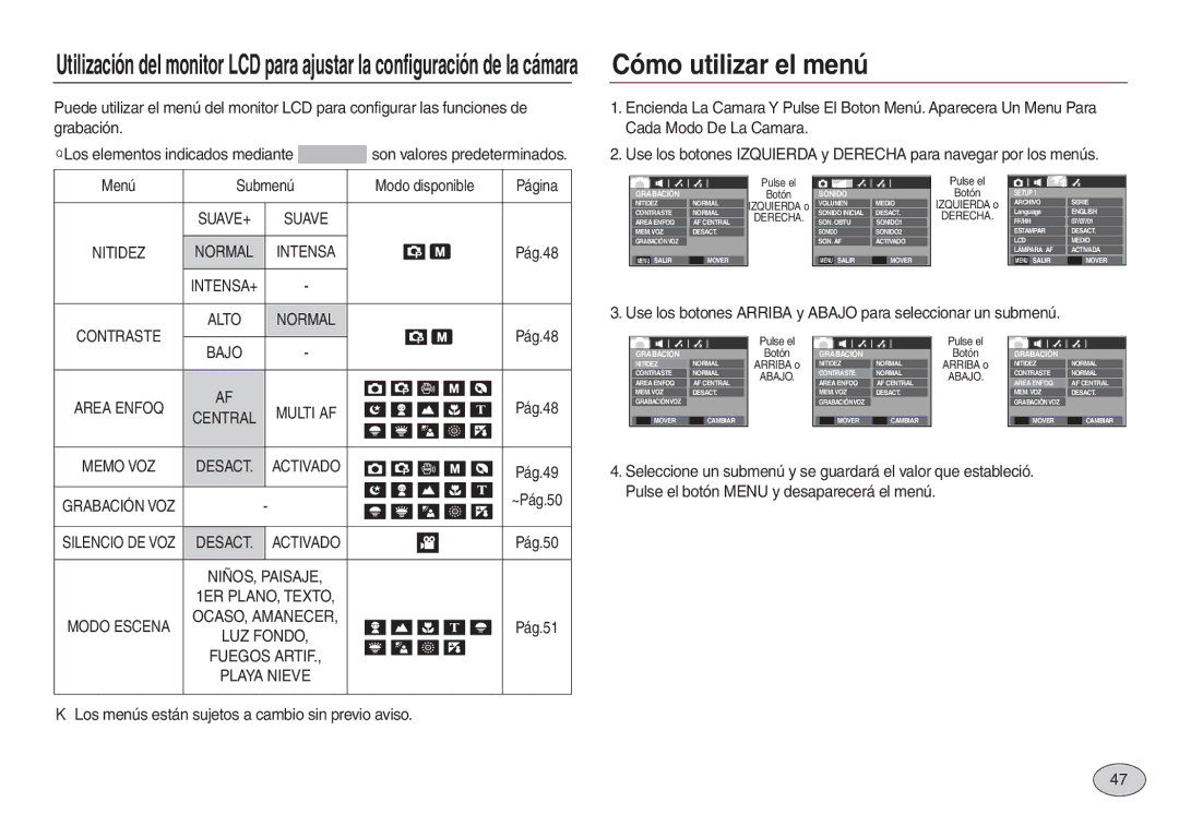 Samsung EC-L830ZSBA/AS Pulse el botón Menu y desaparecerá el menú, ※ Los menús están sujetos a cambio sin previo aviso 