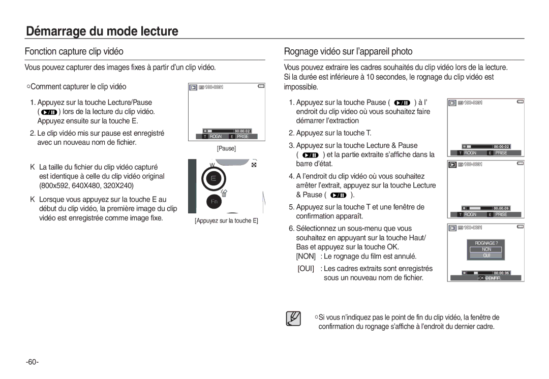 Samsung EC-L830ZRBA/E2 Fonction capture clip vidéo, Rognage vidéo sur l’appareil photo, NON Le rognage du film est annulé 