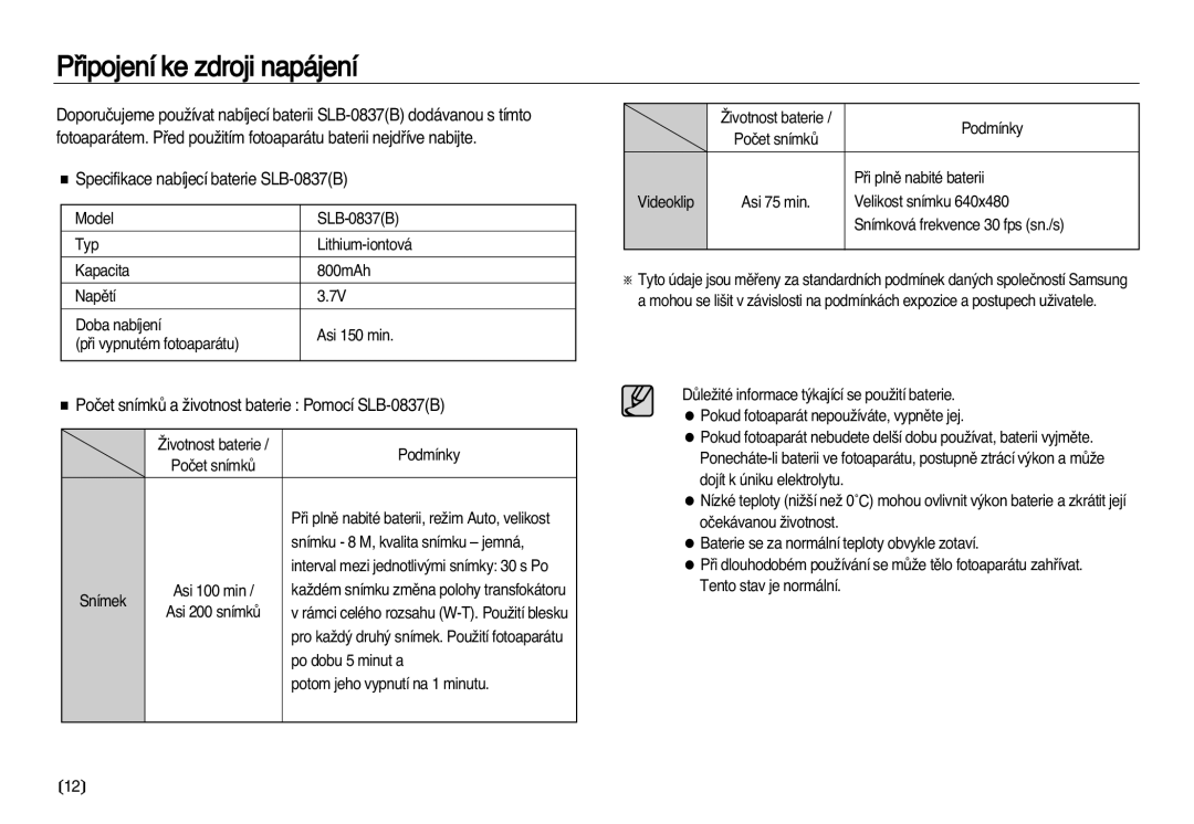 Samsung EC-L83ZZBDA/E3, EC-L83ZZSDA/E3 Pﬁipojení ke zdroji napájení, Poãet snímkÛ a Ïivotnost baterie Pomocí SLB-0837B 