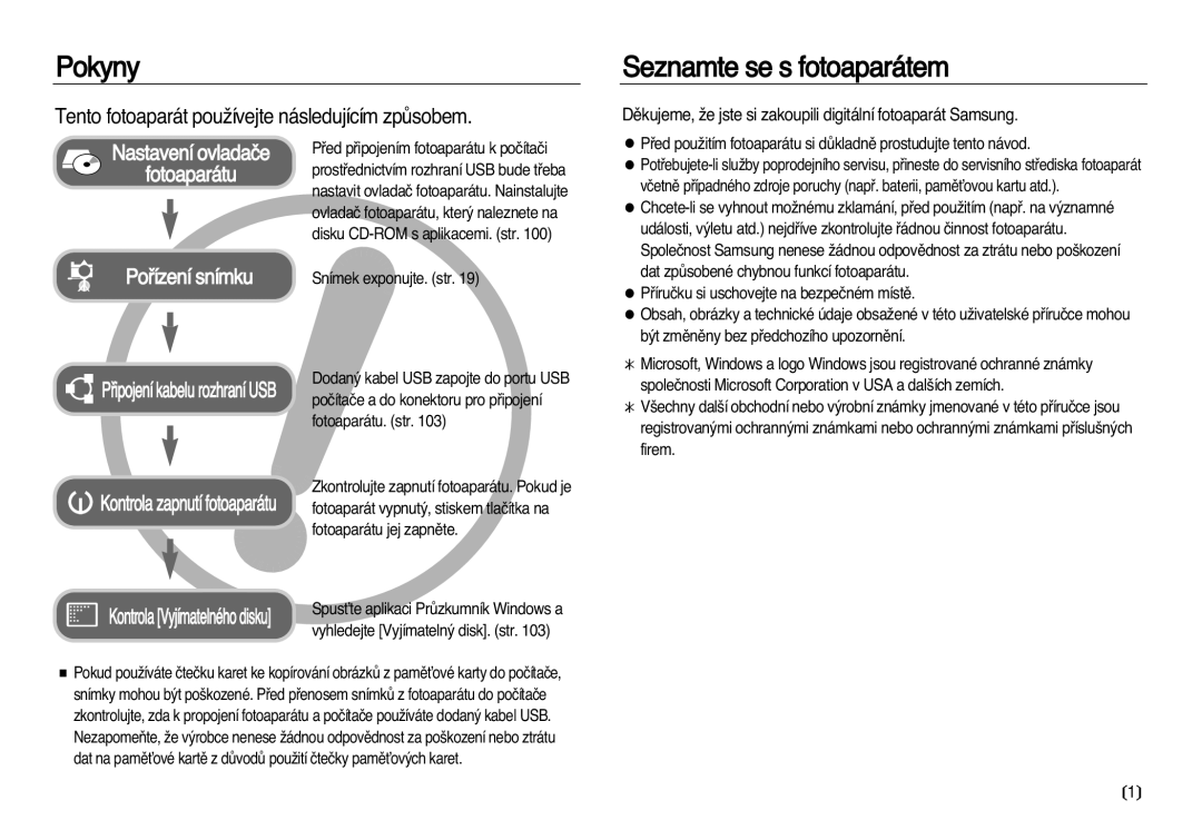 Samsung EC-L83ZZSDA/E3 manual Pokyny, Seznamte se s fotoaparátem, Tento fotoaparát pouÏívejte následujícím zpÛsobem 