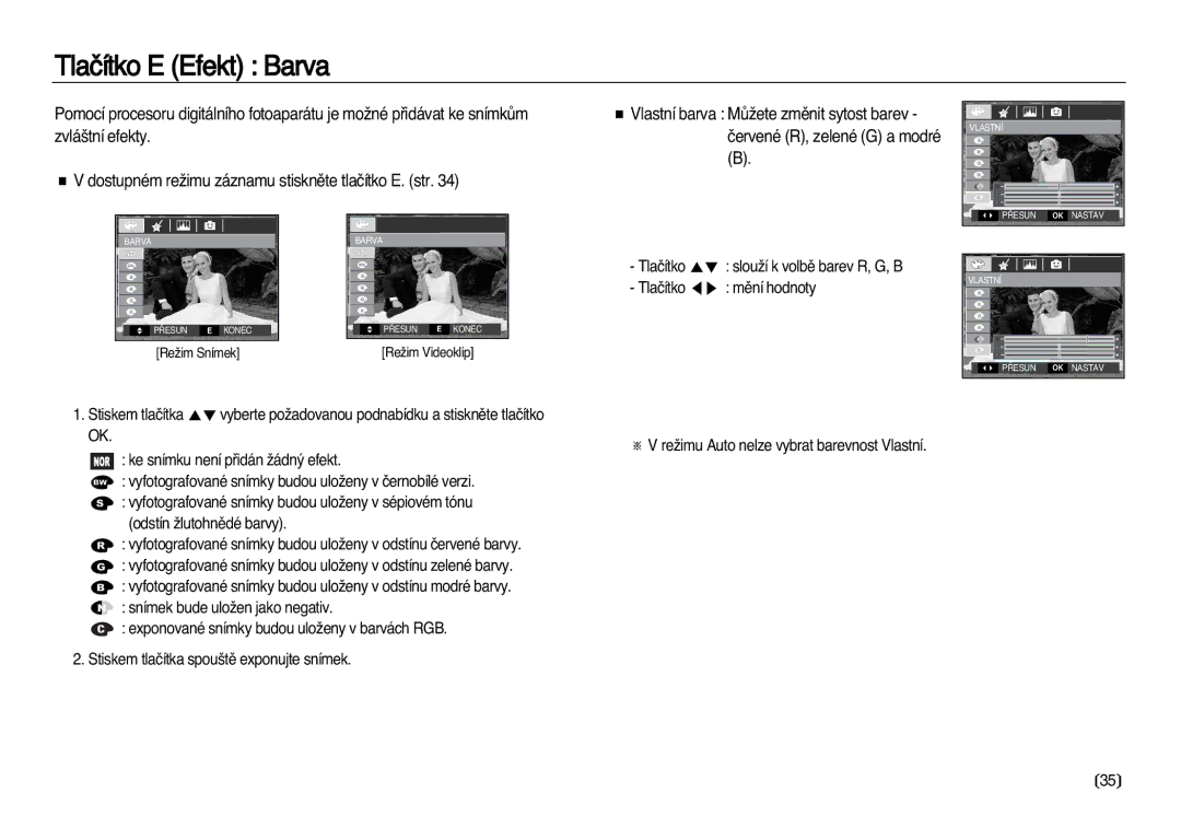 Samsung EC-L83ZZSDA/E3, EC-L83ZZBDA/E3 manual Tlaãítko E Efekt Barva, Tlaãítko SlouÏí k volbû barev R, G, B Mûní hodnoty 