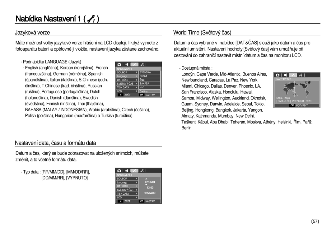 Samsung EC-L83ZZSDA/E3, EC-L83ZZBDA/E3 manual Jazyková verze, Nastavení data, ãasu a formátu data, World Time Svûtov˘ ãas 