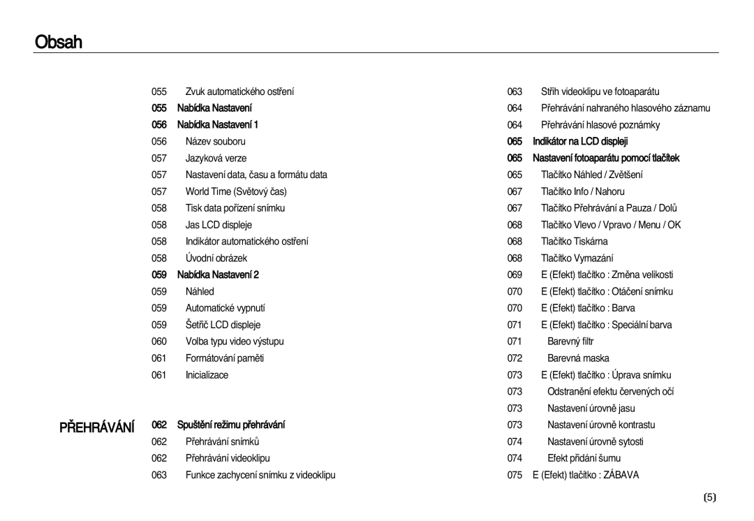 Samsung EC-L83ZZSDA/E3, EC-L83ZZBDA/E3 manual ¤Ehrávání 