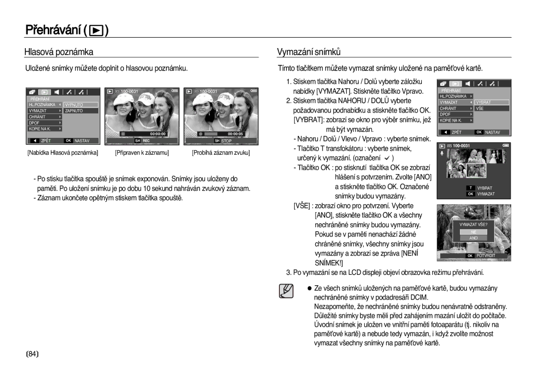 Samsung EC-L83ZZBDA/E3 Pﬁehrávání, Hlasová poznámka, Vymazání snímkÛ, UloÏené snímky mÛÏete doplnit o hlasovou poznámku 