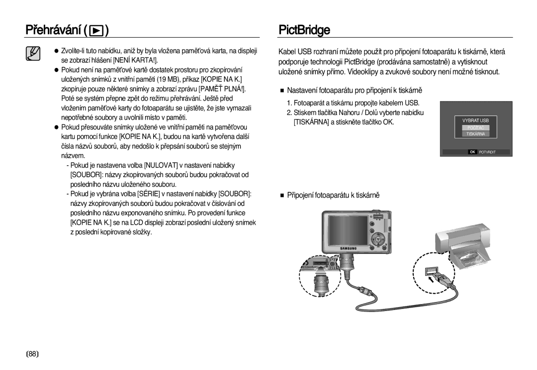 Samsung EC-L83ZZBDA/E3 manual PictBridge, Nastavení fotoaparátu pro pﬁipojení k tiskárnû, Pﬁipojení fotoaparátu k tiskárnû 