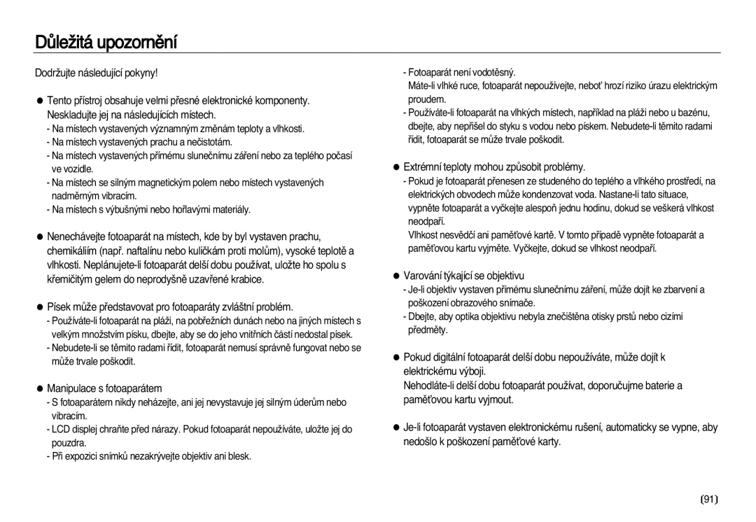 Samsung EC-L83ZZSDA/E3 manual DÛleÏitá upozornûní, Manipulace s fotoaparátem, Extrémní teploty mohou zpÛsobit problémy 