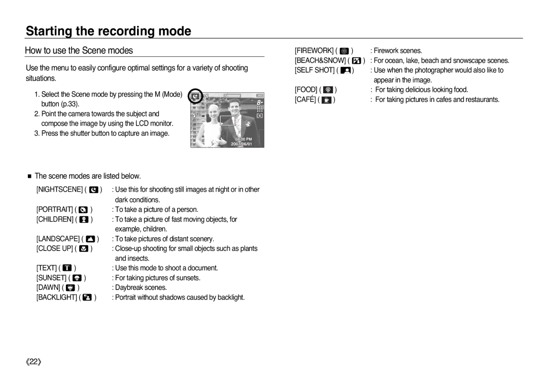 Samsung EC-L83ZZBBA/SP, EC-L83ZZSDA/E3, EC-L83ZZSBA/E2, EC-L83ZZSAA How to use the Scene modes, Scene modes are listed below 