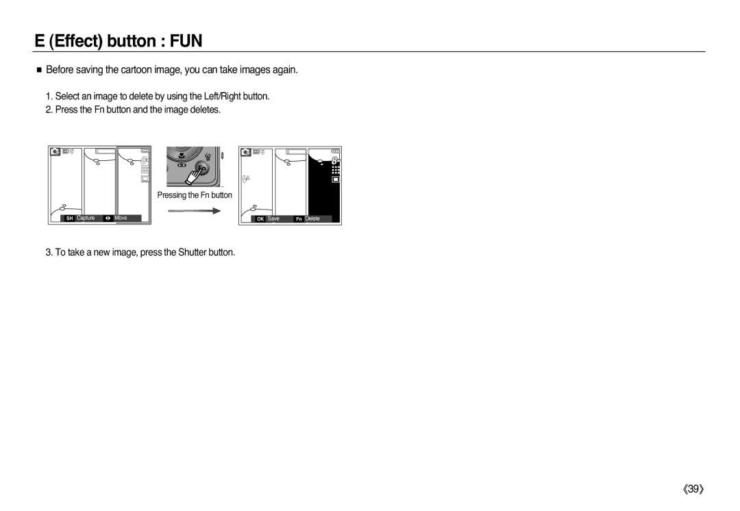 Samsung EC-L83ZZRBA/AS, EC-L83ZZSDA/E3, EC-L83ZZSBA/E2 manual Before saving the cartoon image, you can take images again 