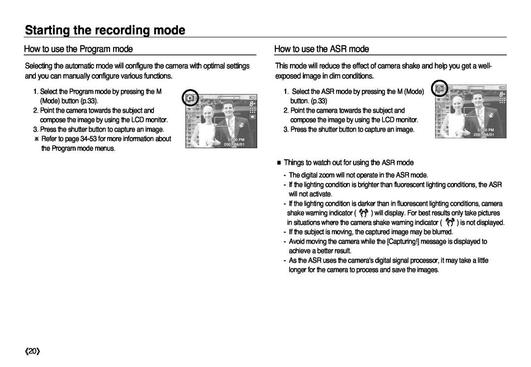 Samsung EC-L83ZZSBC/E1, EC-L83ZZSDA/E3 How to use the Program mode, How to use the ASR mode, Starting the recording mode 