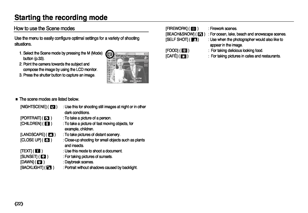 Samsung EC-L83ZZBBA/SP How to use the Scene modes, The scene modes are listed below, 《22》, Starting the recording mode 