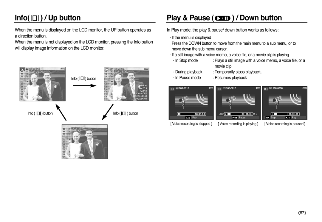 Samsung EC-L83ZZRDB/E1 manual Play & Pause / Down button, In Play mode, the play & pause/ down button works as follows 