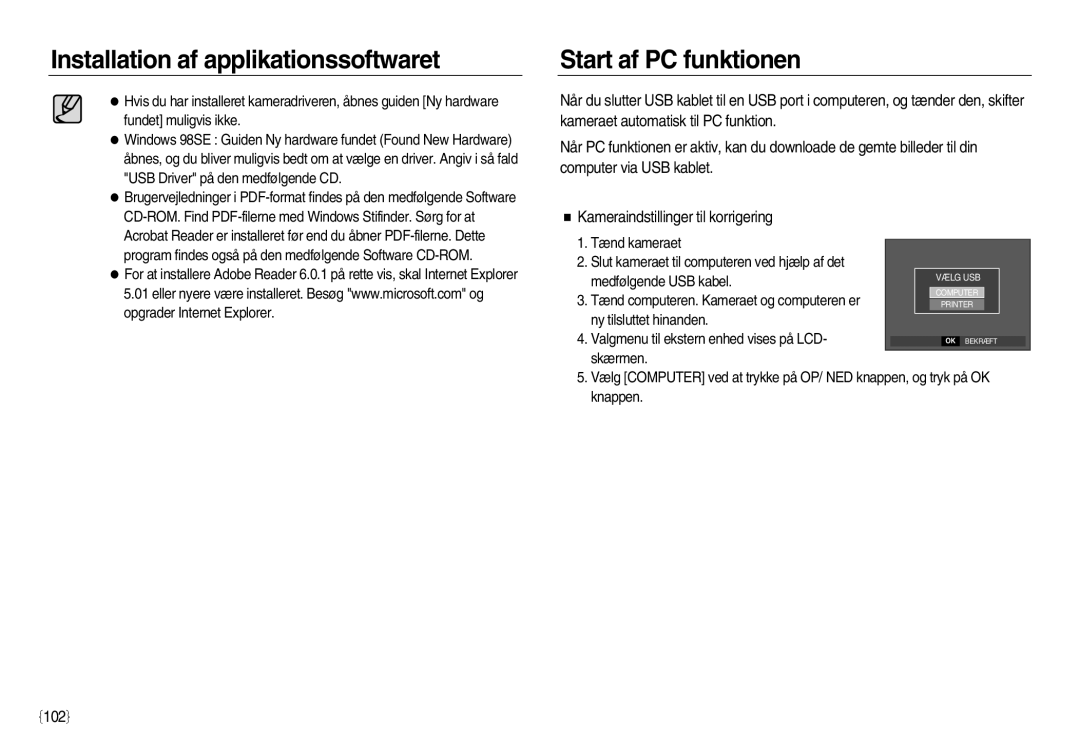 Samsung EC-L83ZZSDA/E2, EC-L83ZZSDA/E3, EC-L83ZZSBA/E2, EC-L83ZZRDA/E2, EC-L83ZZRBA/E2 manual Start af PC funktionen, 102 