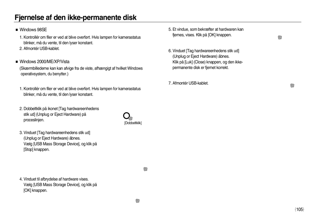 Samsung EC-L83ZZBDA/E2, EC-L83ZZSDA/E3 Fjernelse af den ikke-permanente disk, Windows 98SE, Windows 2000/ME/XP/Vista, 105 