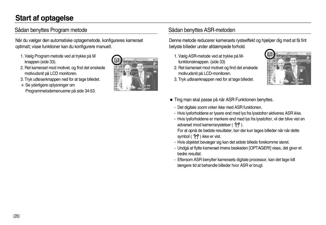 Samsung EC-L83ZZSBA/E2, EC-L83ZZSDA/E3, EC-L83ZZRDA/E2 manual Sådan benyttes Program metode, Sådan benyttes ASR-metoden 